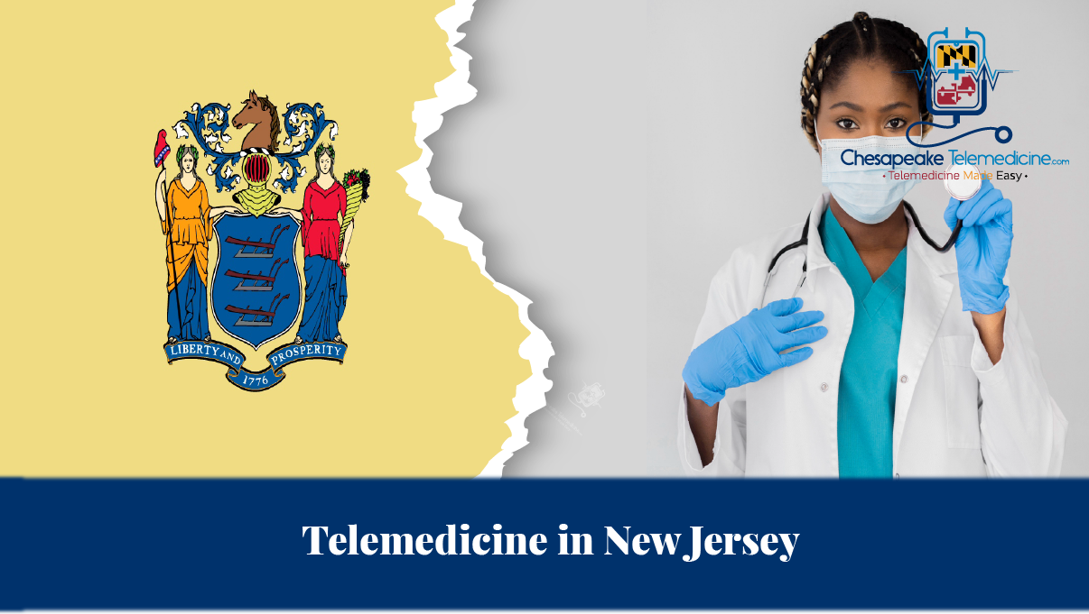 Chesapeake Telemedicine expanding to New Jersey, offering telehealth services for residents in cities like Newark, Jersey City, and rural areas.